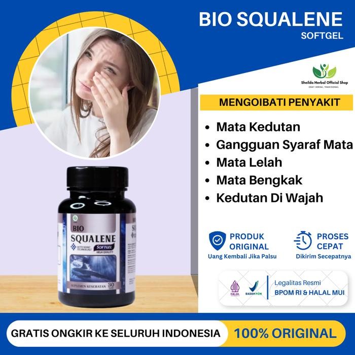 Bio Squalene Mengobati Mata Kedutan, Obat Mata Berkedut, Obat Syaraf Mata Lelah, Obat Mata Turun