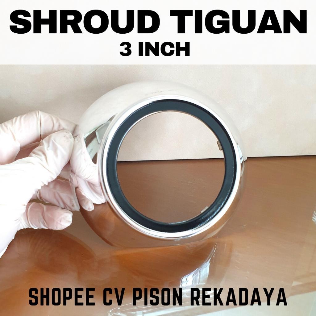 SHROUD PROJECTOR PROJI BILED ANGEL EYE 3 INCH TIGUAN STYLE UNIVERSAL SHROUD TIGUAN