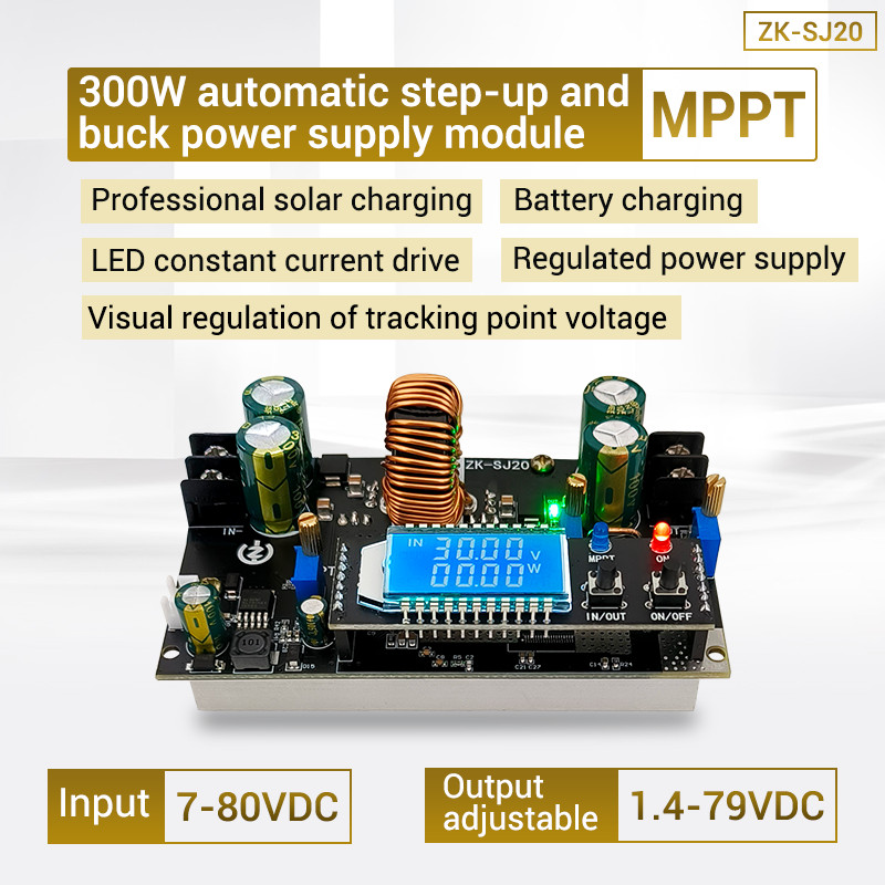 ZK-SJ20 300W 20A Automatic Step Up Down Module Solar Charging MPPT Buck Boost Converter Power Supply