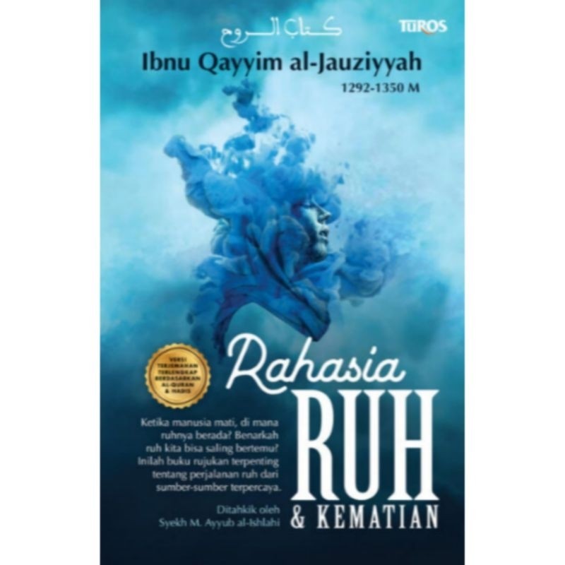 Buku Rahasia Ruh Dan Kematian - Ibnul Qayyim Al-jauziyyah