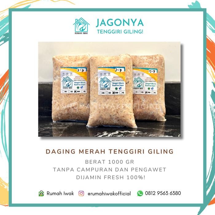 

PastiFreShNya- IKAN TENGGIRI GILING GRADE A / DAGING MERAH TENGGIRI