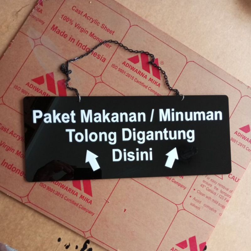 

Paket Makanan / Minuman Gantung Disini Sign In Label Acrilik Timbul