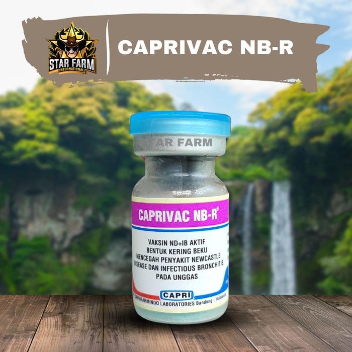 Produk Terbaik] Caprivac Nb R Vaksin Untuk Unggas - Star Farm