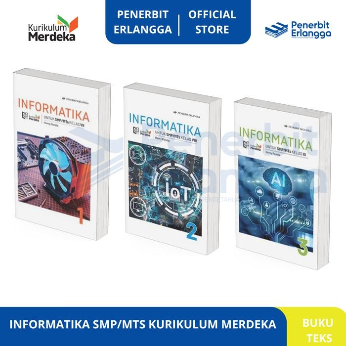 

TERLARIS [ERLANGGA OFFICIAL] INFORMATIKA SMP/MTS KELAS 7 8 9 KURIKULUM MERDEKA READY