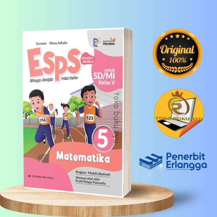 

PROMO BUKU ESPS MATEMATIKA KELAS 5 SD KURIKULUM MERDEKA ERLANGGA READY