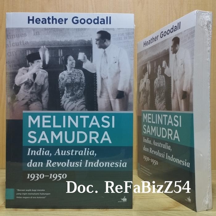 

TERBARU! Melintasi Samudra India, Australia Dan Revolusi Indonesia 1930-1950