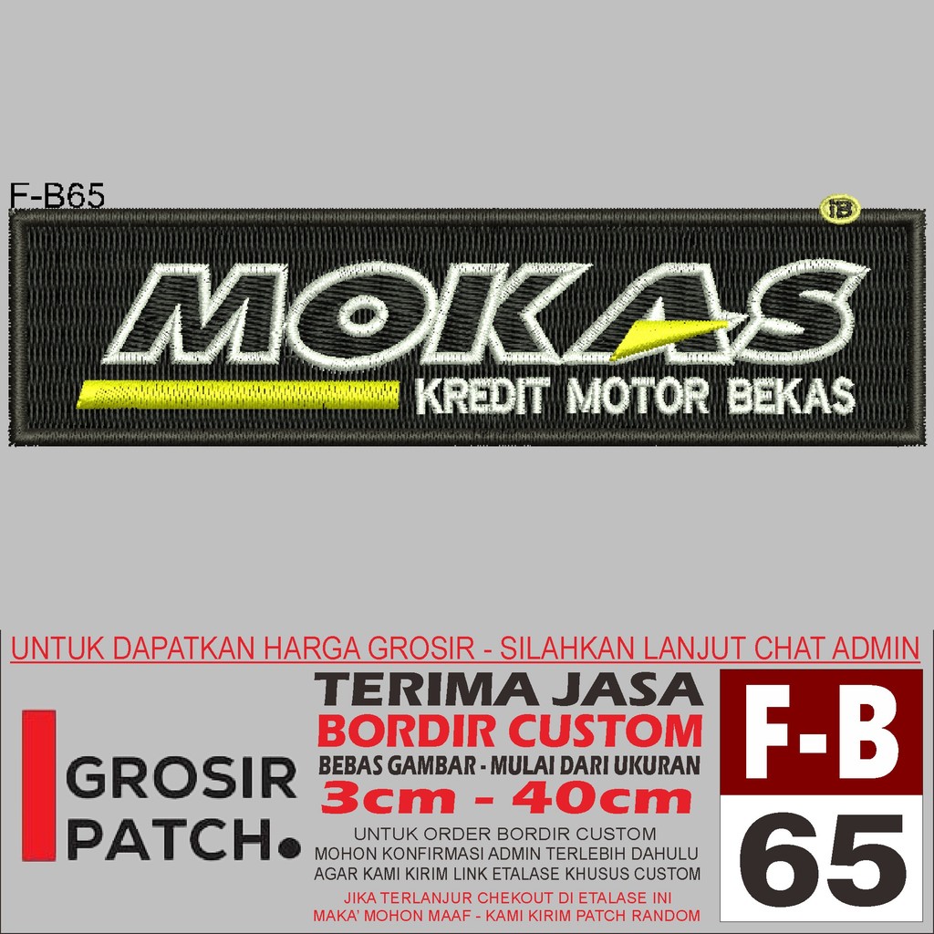 MB PATCH BORDIR LOGO F-B65 MOKAS KREDIT MOTOR BEKAS AKSESORIS/EMBROIDERY