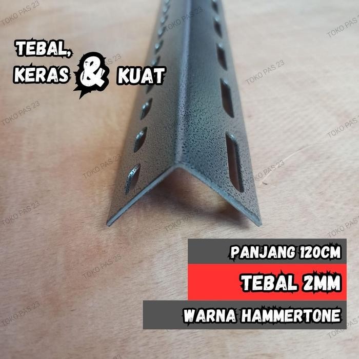 PREMIUM Besi Siku Lubang Tebal 2mm Panjang 120cm Warna Hammertone Besi Rak Siku Susun