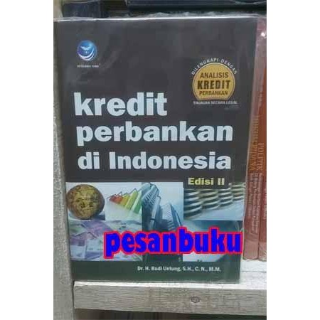 

TERLARIS BUKU KREDIT PERBANKAN DI INDONESIA EDISI II - DR. H. BUDI UNTUNG READY