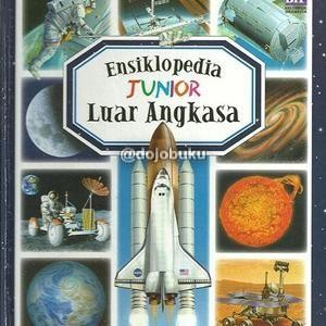 Ensiklopedia Junior : Luar Angkasa (Bip)