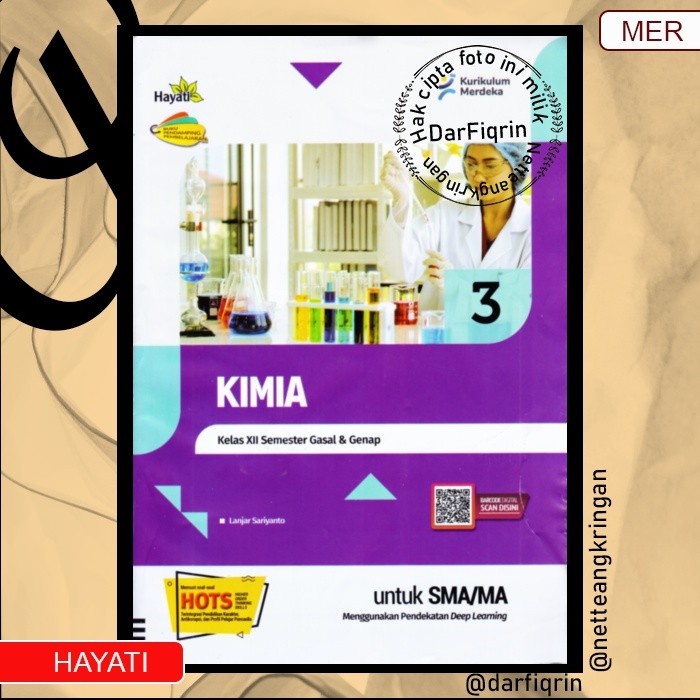 LKS Kimia Kelas 12 Semester 1 dan 2 SMA/MA KURMER Kurikulum Merdeka-Hayati-HOTS-Lanjar