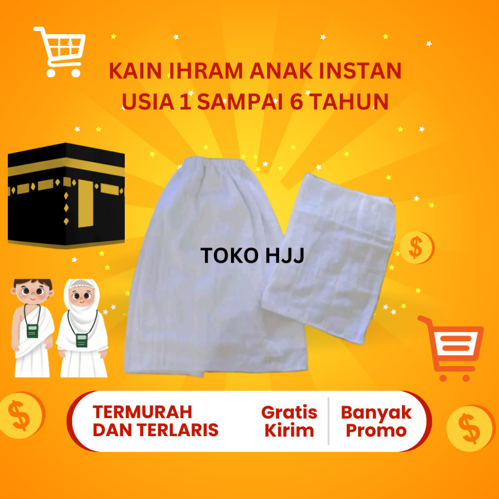 KAIN IHRAM ANAK TK/PAUD INSTANT TERLARIS TERMURAH, BAJU MANASIK BAYI, BALITA ANAK LAKI-LAKi JDW