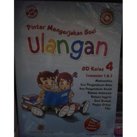 

Buku Pintar Mengerjakan Soal Ulangan SD Kelas 4