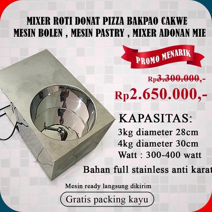 MIXER ADONAN ROTI DONAT PIZZA BAKPAO CAKWE, MESIN ADONAN MIE, MIXER ADONAN MIE, MIXER CIRENG, MESIN