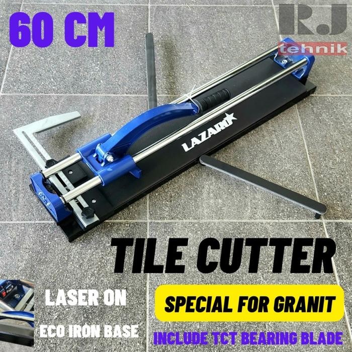 Tile Cutter Alat Potong Granit Keramik 60Cm Lazaro Body Besi + Laser