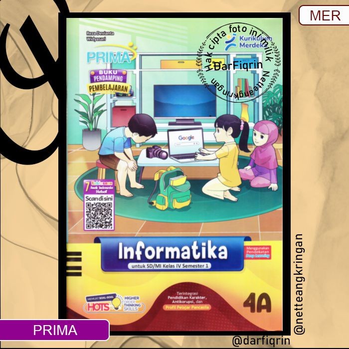 LKS Informatika/TIK Kelas 4 5 6 Semester 1 SD/MI Kurmer Kurikulum Merdeka-Prima/Zamrud/Kartika-HOTS-