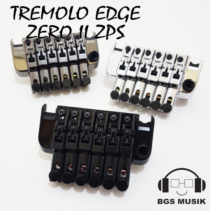 Tremolo Edge Zero II ZPS - Tremolo Edge Zero