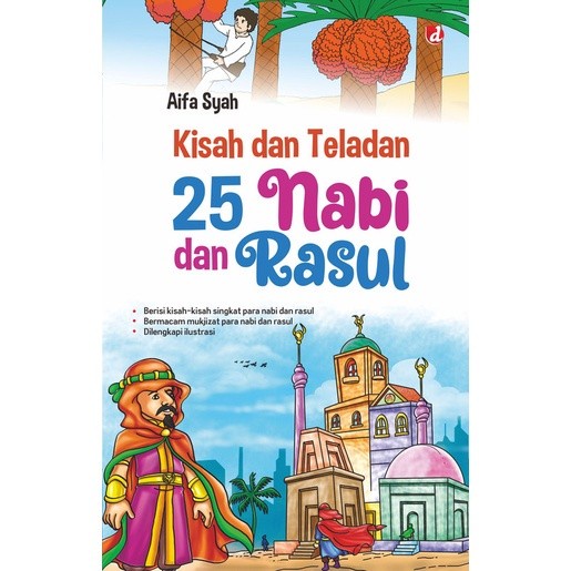Ori Buku Kisah dan Teladan 25 Nabi dan Rasul - Aifa Syah - DIVA Press