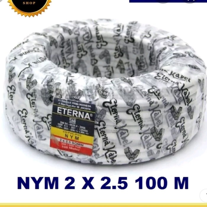 """] KABEL NYM 2X2.5 MM ETERNA 100 METER SNI- LMK TERBAIK