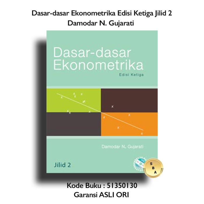 

Buku Dasar Dasar Ekonometrika Jilid 2 Edisi Ke 3 Damodar Gujarati