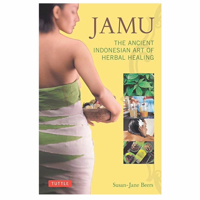

Jamu: The Ancient Indonesian Art of Herbal Healing Susan-Jane Beers