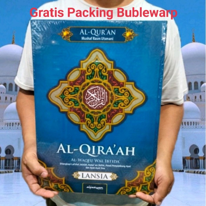 

Ready Al Quran Lansia Jumbo Rasm Utsmani 18 Baris Al Qiraah A3 Besar 42X30