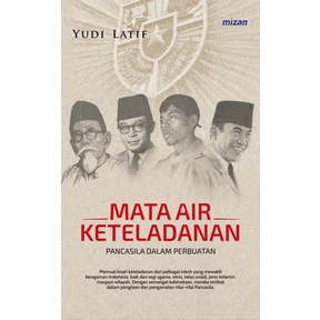 Buku Mata Air Keteladanan - Yudi Latief