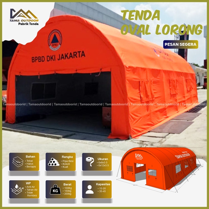 TENDA SERBAGUNA OVAL LORONG - PENGUNGSI LENGKUNG BPBD - BNPB 6M X 12M - TENDA POSKO FALY