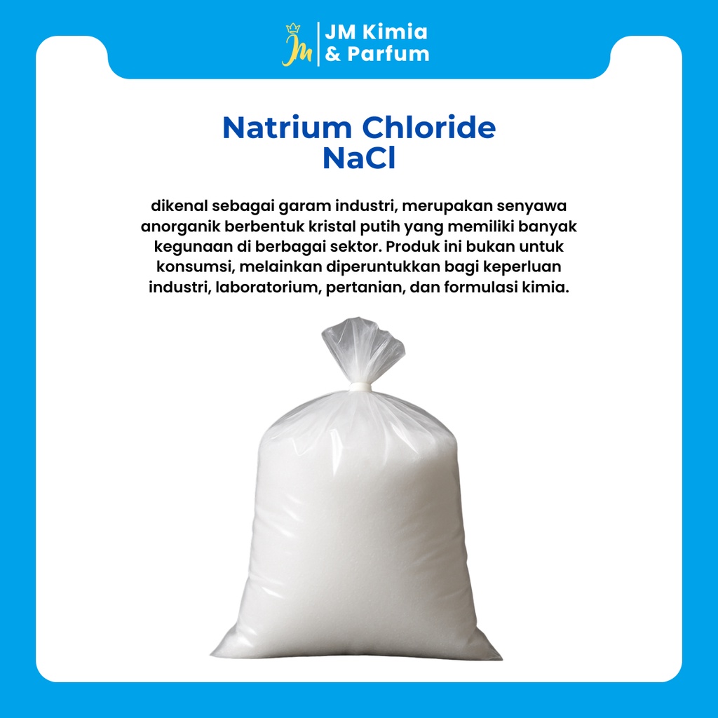 

Natrium Chloride / NaCl / Garam Industri