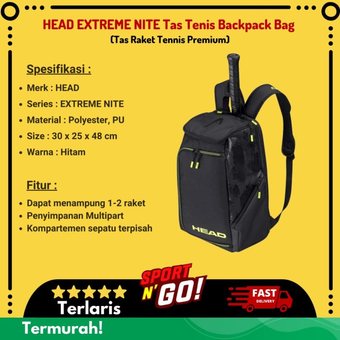 TERBARU HEAD EXTREME NITE Tas Tenis Backpack Bag - Tas Raket Tennis Premium