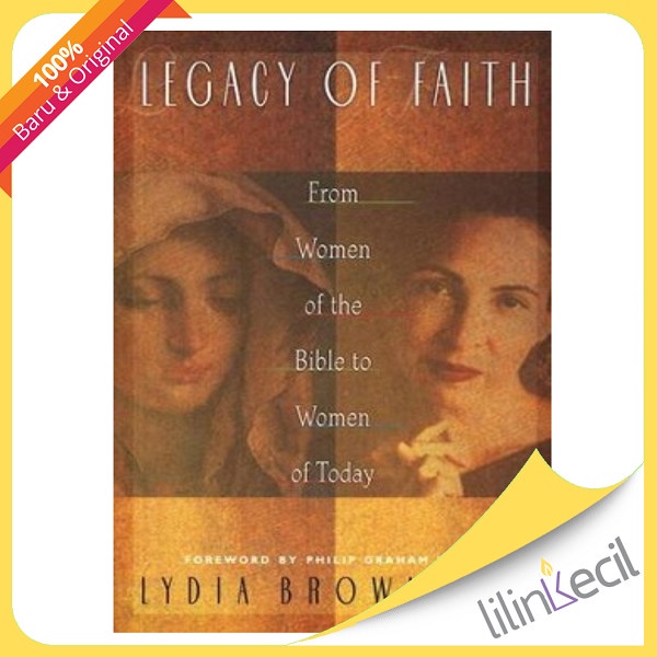 

Buku Legacy Of Faith - Lydia Brownback