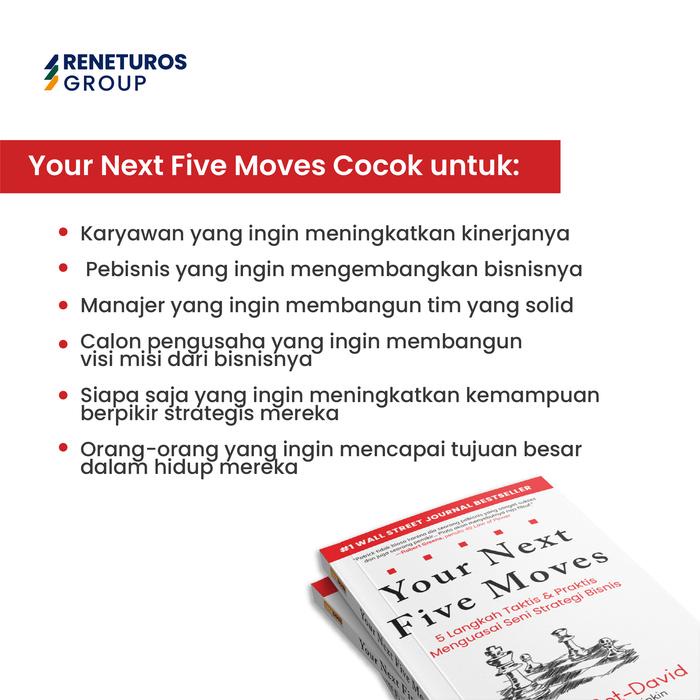 

SALE !!! RENEBOOK BUKU BISNIS YOUR NEXT FIVE MOVES: 5 LANGKAH TAKTIS & PRAKTIS MENGUASAI SENI