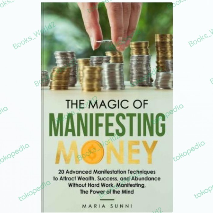 

SALE !!! THE MAGIC OF MANIFESTING MONEY: 20 ADVANCED MANIFESTATION TECHNIQUES READYY
