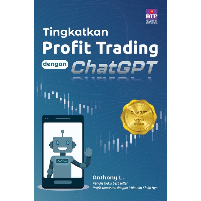 

SALE !!! BUKU TINGKATKAN PROFIT TRADING DENGAN CHATGPT READYY