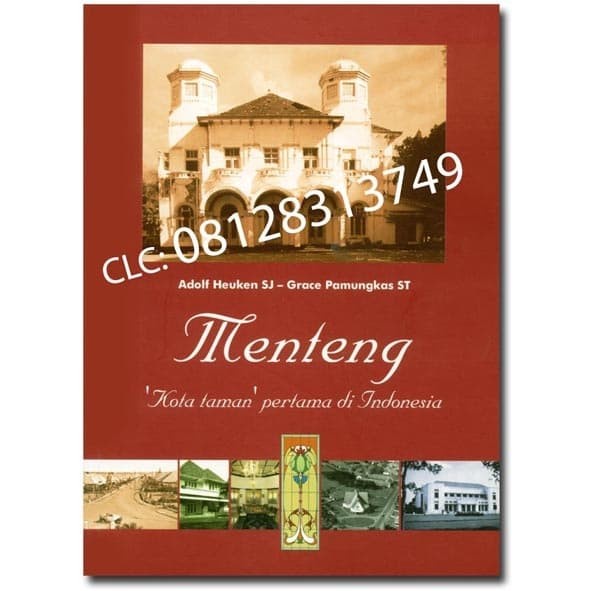 

HOT SALE! Menteng Kota taman pertama di Indonesia - ADOLF HEUKEN - Jakarta CLC