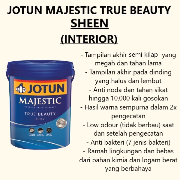 CAT TEMBOK INTERIOR JOTUN MAJESTIC TRUE BEAUTY SHEEN BERBAGAI WARNA (20 LITER)