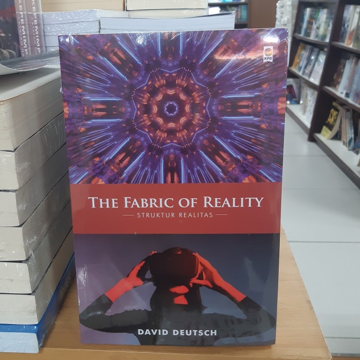 HOT SALE Buku The Fabric Of Reality Struktur Realitas By David Deutsch