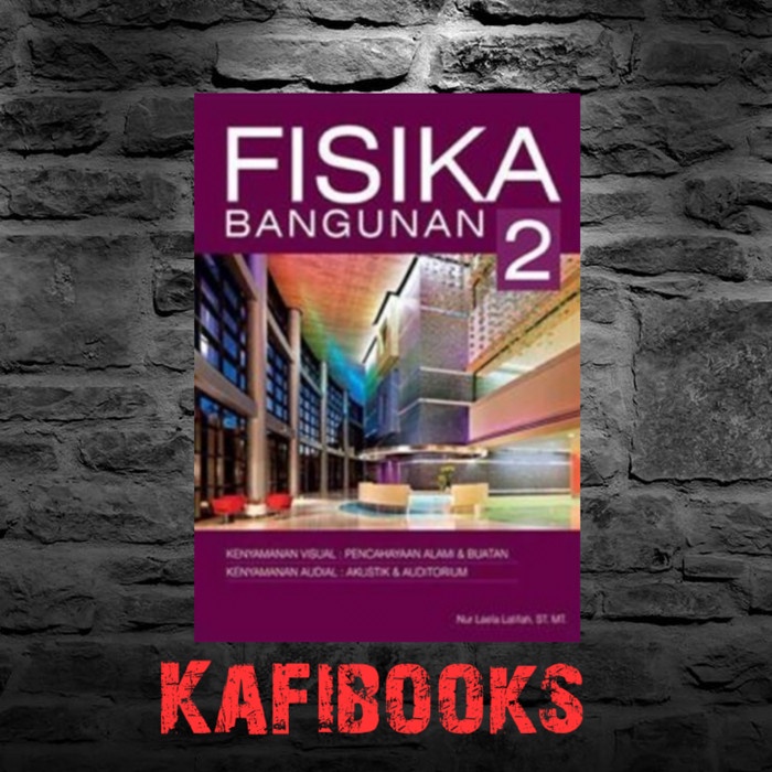 

TERBARU! Fisika Bangunan jilid 2