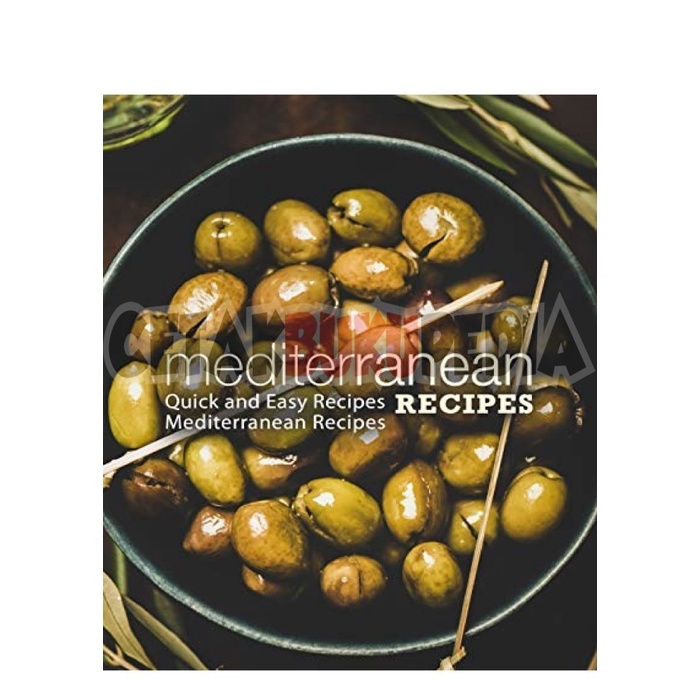 Buku English Quick Easy Recipes Mediterranean Recipes Mediterranean Recipes
