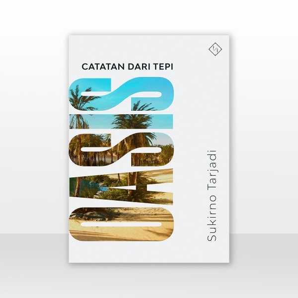 

Catatan Dari Tepi Oasis : Buku Bacaan Rohani Penyejuk Jiwa