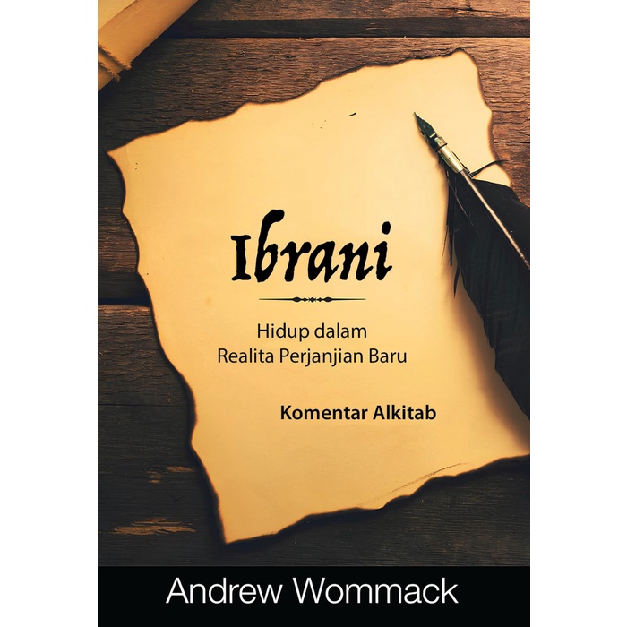 

Ibrani Hidup Dalam Realita Perjanjian Baru Komentar Alkitab Andrew Wommack