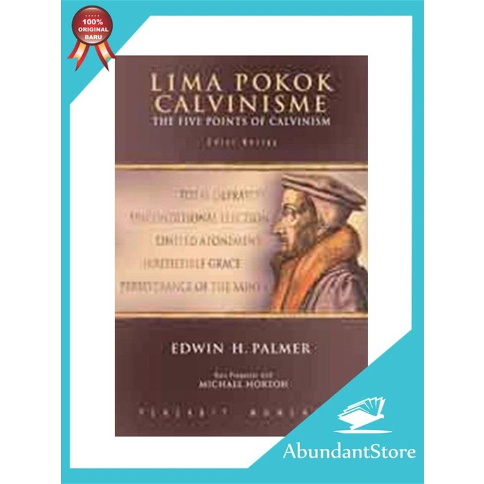 

Buku Lima Pokok Calvinisme - Edwin Palmer
