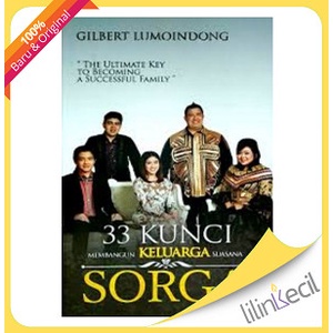 

33 Kunci Membangun Keluarga Dalam Suasana Sorga (Gilbert Lumoindong)