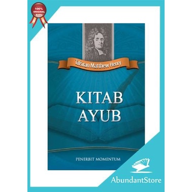 

Buku Kitab Ayub - Tafsiran - Matthew Henry