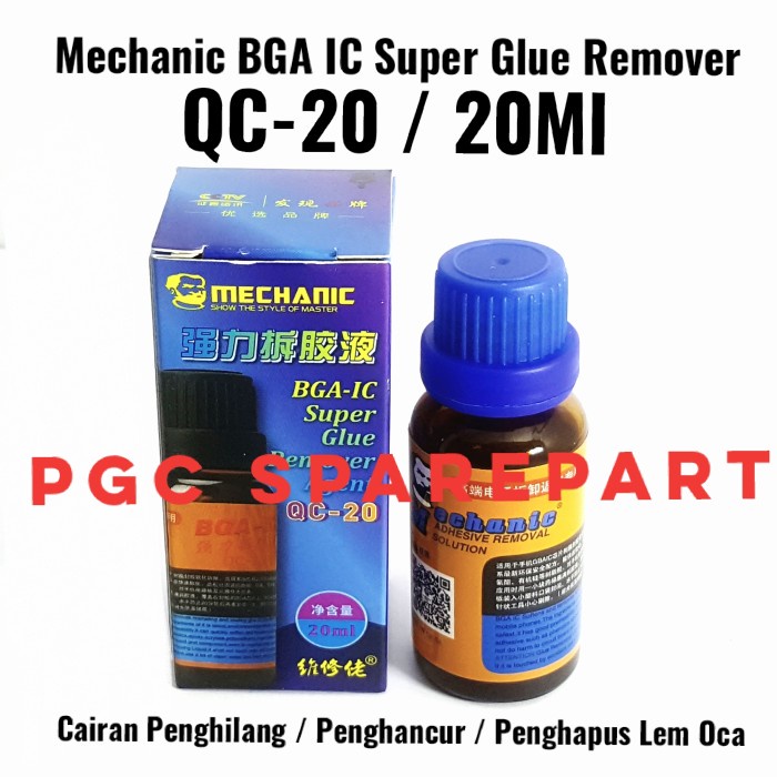 

SALE TERBARU CAIRAN PENGHANCUR LEM BGA IC SUPER GLUE REMOVER MECHANIC QC 20 - 20 ML READYY
