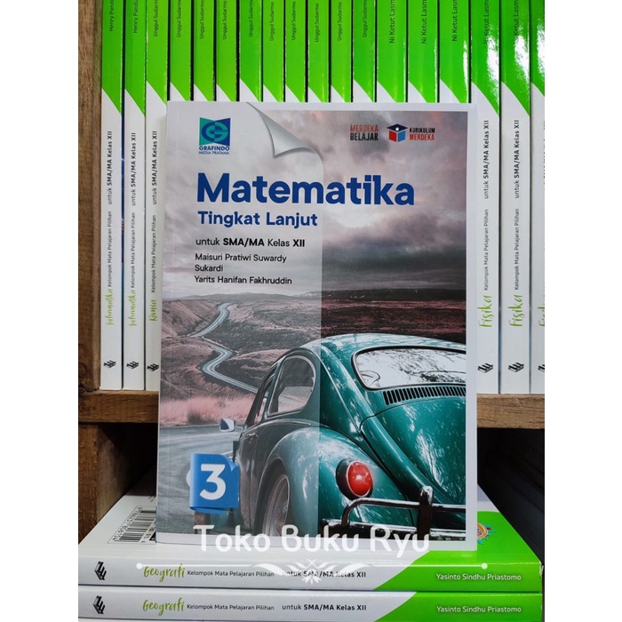 

terbaru !!! buku matematika tingkat lanjut kelas xii/3 sma kurikulum merdeka grafindo ready