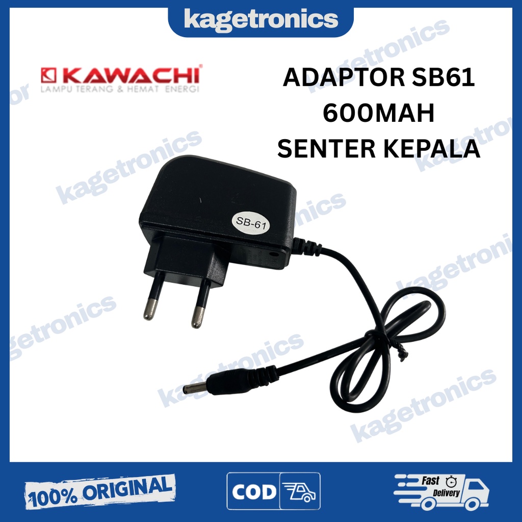 CHARGER KAWACHI SB51 SB61 SB91 ADAPTOR CAS SENTER KEPALA ORIGINAL