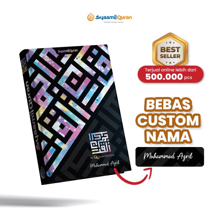 

AL QURAN CUSTOM NAMA ALQURAN HAFALAN PER KATA SYAAMIL QURAN BEST SELLER