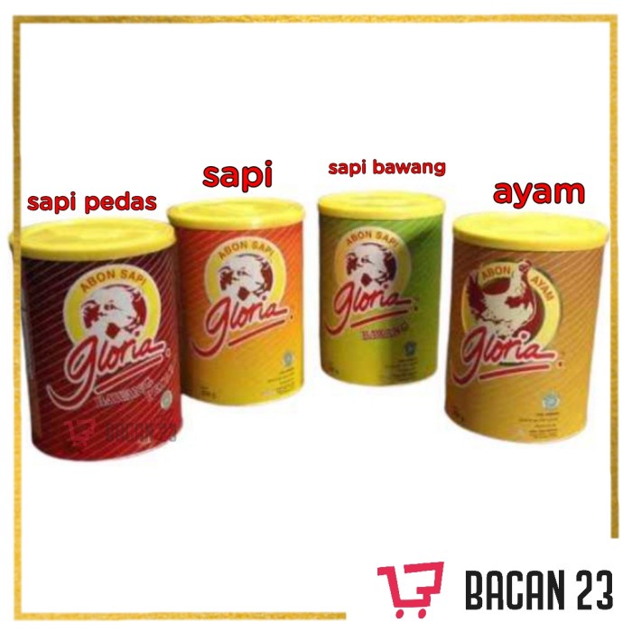 

Gloria Abon Sapi/Ayam (250g)/ Abon-Abon/ Bacan 23 - Bacan23