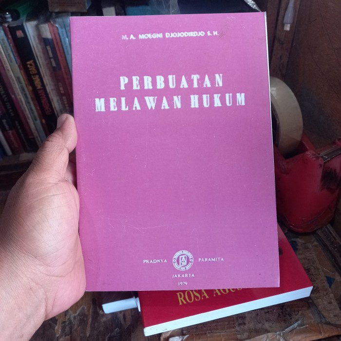 

Viral Paket 4 Buku Perbuatan Melawan Hukum Oleh Munir Fuady+Moegni Djojodordjo+Rosa